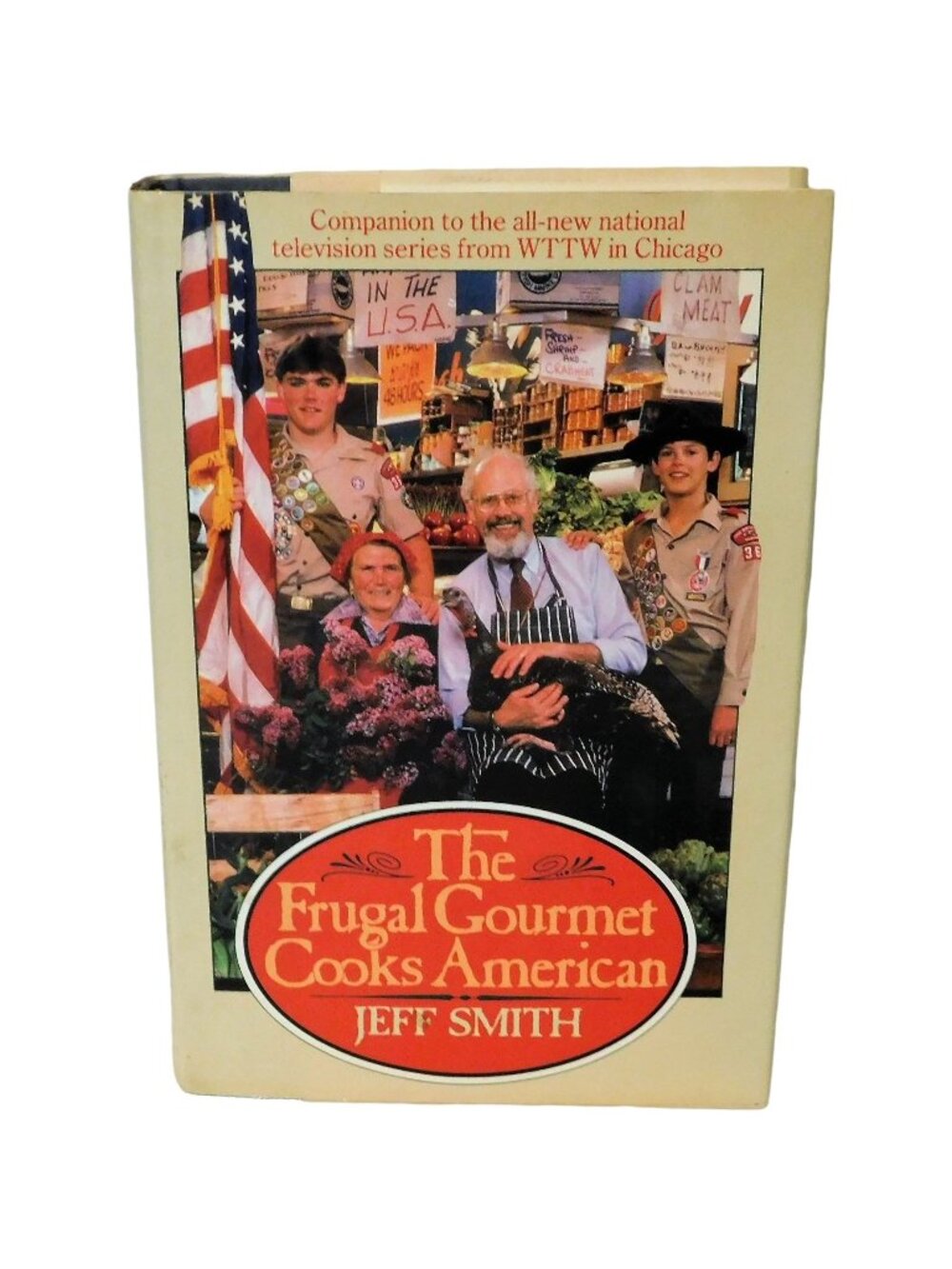 The Frugal Gourmet Cooks American by Jeff Smith 1987 Cookbook Recipes HBDJ